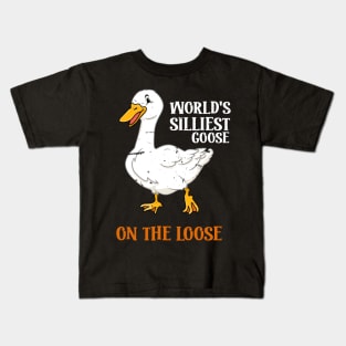 World's Silliest Goose On The Loose Funny Kids T-Shirt